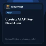 01-ucretsiz-ai-api-key-nasl-alnr.webp